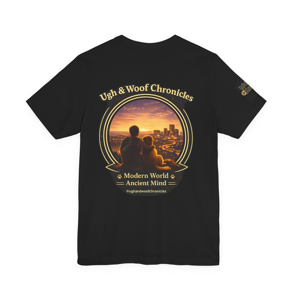 Ugh & Woof Chronicles Graphic Tee — 'Modern World, Ancient Mind' Dog Lover T‑Shirt
