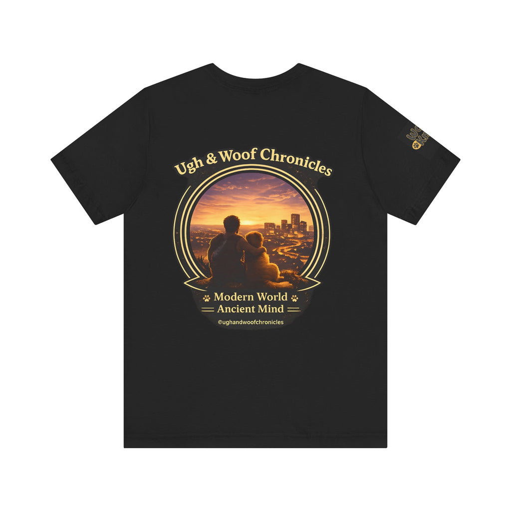 Ugh & Woof Chronicles Graphic Tee — 'Modern World, Ancient Mind' Dog Lover T‑Shirt