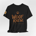 Ugg & Woof Chronicles Woof Knew T Shirt Modern World Ancient Mind Caveman Dog Shirt Funny Dog Lover Shirt